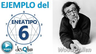 ENEATIPO 6 CONSERVACIÓN  EJEMPLO práctico Woody Allen  Eneagrama 6 subtipos  por desQbre [upl. by Ajad]