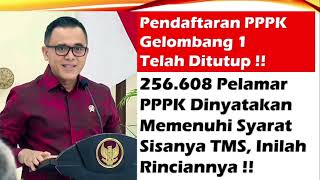 Pendaftaran PPPK Gelombang 1 Sudah Ditutup ‼️ Berikut Rician Memenuhi Syarat dan TMS kangedibae [upl. by Tallbot930]