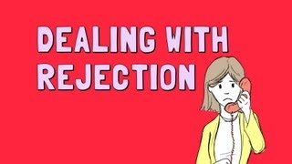 Dealing With Rejection [upl. by Conias]