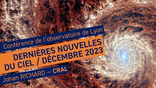 Actualités astronomiques de décembre 2023  Conférence de lobservatoire de Lyon [upl. by Ahsirek]