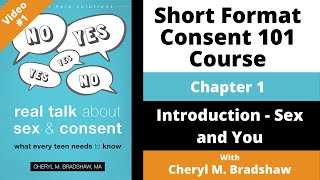 Consent Short Course  Introduction and Chapter 1  Sex and You [upl. by Centonze199]