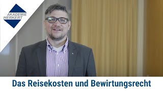 Das aktuelle Reisekosten und Bewirtungsrecht I Seminar I Akademie Herkert [upl. by Alcinia]