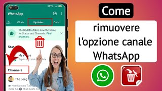 Come eliminare lopzione canale WhatsApp Rimuovere lopzione canale WhatsApp [upl. by Hsur]