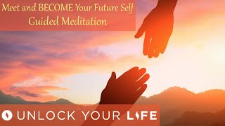 Meet and BECOME Your Future Self Meditation and Hypnosis  Elevate Your Vibration [upl. by Zerla]