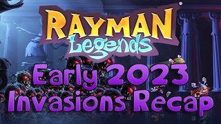 Rayman Legends  Early 2023 Invasion Recap [upl. by Williams758]