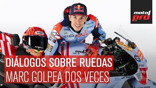 Diálogos Sobre Ruedas  Marc golpea dos veces [upl. by Verile]