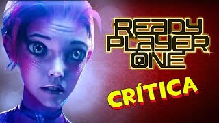 Crítica a Ready Player One [upl. by Aneloc]