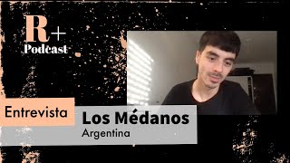 Entrevista Los Médanos Argentina [upl. by Eninnaj667]