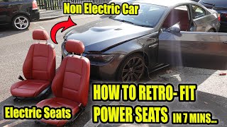 TUTORIAL  HOW TO RETROFIT INSTALL BMW POWER ELECTRIC SEATS TO A STANDARD BMW STEP BY STEP [upl. by Toback617]