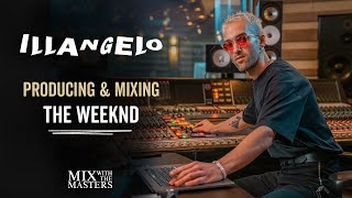 Illangelo producing amp mixing quotAlone Againquot by The Weeknd [upl. by Martz]