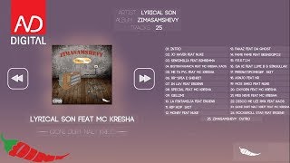 Lyrical Son  Qoni Durt Nalt Krejt Feat MC Kresha Official Audio [upl. by Ceporah208]