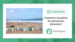 Comment visualiser les absences avec PlanningPME [upl. by Acinor501]