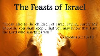 The Feasts of Israel  The Feast of Passover [upl. by Sams960]