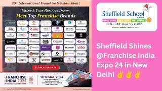 Team Sheffield Shines Franchise India Expo 24 in New Delhi ✌️✌️✌️ [upl. by Ettennan]