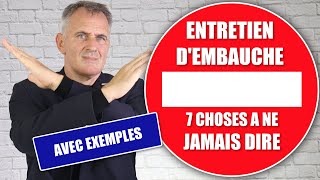 Entretien dembauche  7 choses à ne JAMAIS dire Avec exemples et solutions [upl. by Iyre923]