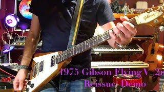 1975 Gibson Flying V 2nd Reissue Demo [upl. by Utley344]