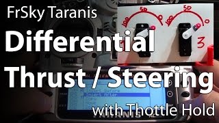 Differential Thrust  Steering with Throttle Hold  FrSky Taranis [upl. by Katz]