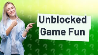 What is WTF unblocked games [upl. by Willa952]