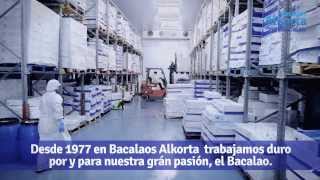 Bacalaos Alkorta pasión por el Bacalao [upl. by Brade68]