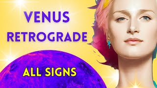 HOW TO THRIVE IN THE VENUS RETROGRADE 2025  ALL SIGNS [upl. by Hummel]