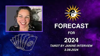 Forecast for 2024  Wisdom Transmissions Interview w Tarot By Janine [upl. by Etteuqram]