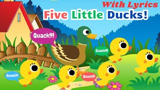 Five Little Ducks With Lyrics  Kids songs  Nursery Rhymes for Kid [upl. by Henryson950]