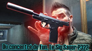 Du concentré de Fun Le Sig Sauer P322 22 LR [upl. by Reyna247]