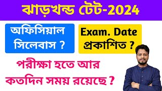 Jharkhand TET2024 Official Syllabus amp Exam Date Out  JHTETJTET Exam Date Out  By SSK Sir [upl. by Ynnohj]