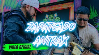 Zapateado Antrax TRIBAL Video Oficial LOS RUGAR x Los Ultimos del Topochico [upl. by Emory]