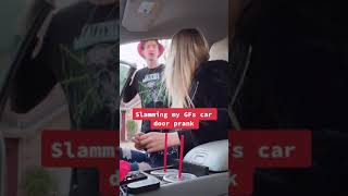 slamming GFs car door prank [upl. by Sej]