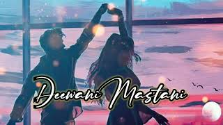 Deewani Mastani Ho Gayi  SlowedReverb  Ranveer Singh  AL Lofi song deewanimastani [upl. by Shumway]