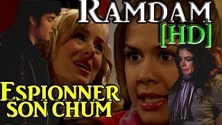 RAMDAM HD ESPIONNER SON CHUM [upl. by Reppiks]