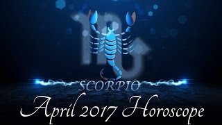 SCORPIO  APRIL 2017 HOROSCOPE  MONISHA HOROSCOPE [upl. by Soinski]