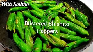 Shishito Peppers  Blistered or Pan Tossed  Easy Appetizer Recipe Pan Tossed Shishito Peppers [upl. by Nale]