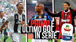 Il Primo e lUltimo Gol in Serie A di Calciatori Importanti 2 [upl. by Notrab]