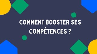 Comment booster ses compétences [upl. by Murtha237]