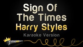 Harry Styles  Sign Of The Times Karaoke Version [upl. by Edahs]