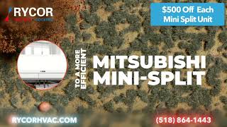 Save 500 on Mitsubishi Mini Split Units with RYCOR HVAC Invest in YearRound Comfort Today [upl. by Abeu422]