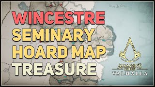 Wincestre Seminary Hoard Map Treasure Assassins Creed Valhalla [upl. by Brendis]