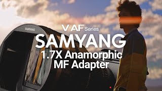 Samyang 17X Anamorphic MF Adapter  Anamorphic Synchro DONE RIGHT [upl. by Ellenod]