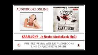 KARALUCHY  Jo Nesbo AudioBook Mp3  Kryminał Skandynawski [upl. by Aimej379]