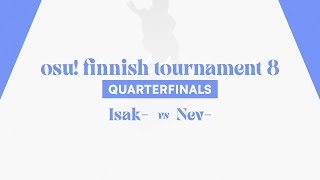 Isak vs Nev  oft8 QF LB [upl. by Yerak302]