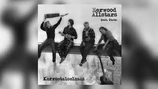 Herwood Allstars feat Pisto  Kerrostaloelämää [upl. by Inahet443]