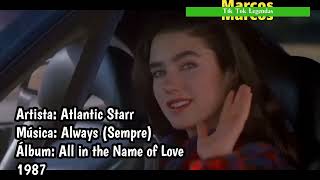 Atlantic Starr  Always Tradução legendado1987 [upl. by Victorie]