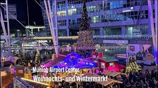 Rundgang über den Weihnachtsund Wintermarkt 2023 im MAC Munich Airport Center vom 171123070124 [upl. by Polito]