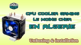 Le CPU Cooler GAMING le moins cher en ALGERIE Cooler Master Hyper 103  UnBoxing amp installation [upl. by Atsillac]