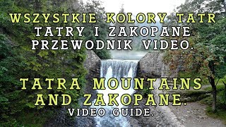 Tatry i Zakopane 2023 Przewodnik dla każdego Tatra Mountains and Zakopane Video guide [upl. by Madora]