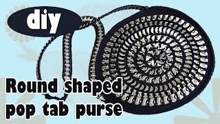 DIY Tutorial Round Pop Tab Purse part 1 [upl. by Phail]