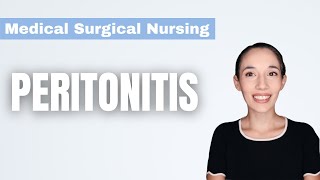 Peritonitis  Medical Surgical Nursing [upl. by Jaella]