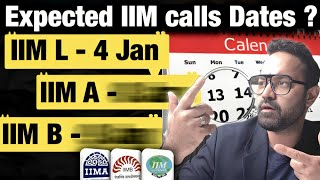 When would IIM Calls be Out  IIM A B C and CAP Calls Calendar  IIM CAT Interview Schedule [upl. by Alehtse76]